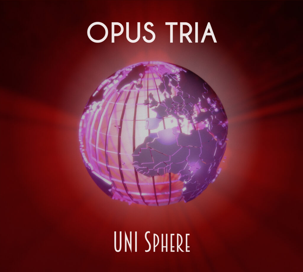 UNI Sphere - OpUS Tria UNI Sphere - OpUS Tria